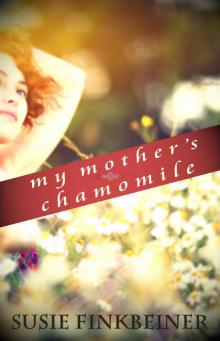 My Mother's Chamomile Read online