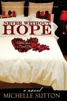 Never Without Hope (Sacred Vows Book 1) Read online