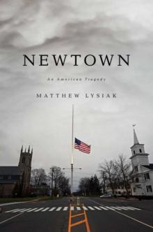 Newtown: An American Tragedy Read online