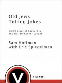 Old Jews Telling Jokes Read online