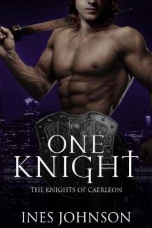 One Knight (Knights of Caerleon Book 2)