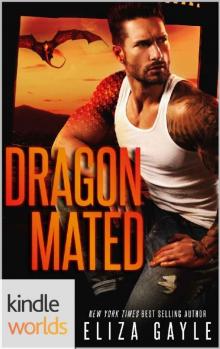 One True Mate: Dragon Mated (Kindle Worlds Novella) Read online