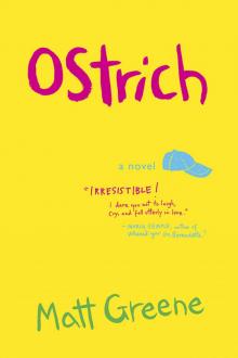 Ostrich: A Novel Read online