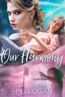 Our Harmony (Pitch Perfect Book 3) Read online