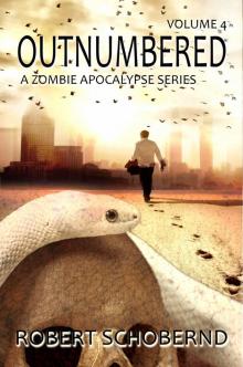 OUTNUMBERED volume 4: A Zombie Apocalypse Series Read online