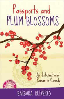 Passports and Plum Blossoms Read online