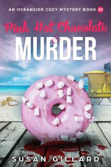 Pink Hot Chocolate & Murder Read online