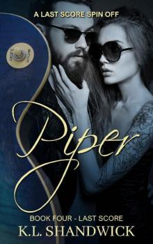 Piper: A Last Score Spin Off Read online