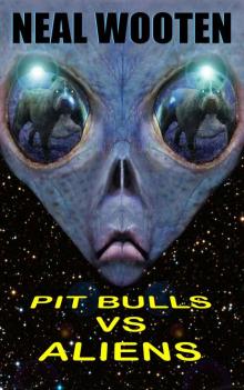 Pit Bulls vs Aliens Read online