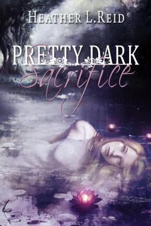 Pretty Dark Sacrifice Read online