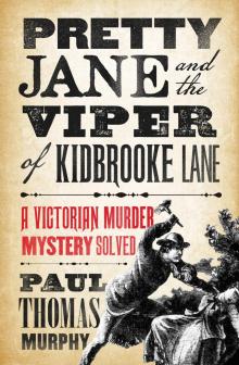 Pretty Jane and the Viper of Kidbrooke Lane Read online
