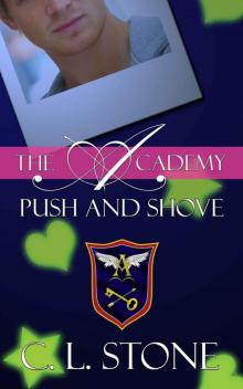 Push and Shove: The Ghost Bird Series: #6 (The Academy) Read online