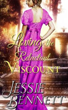 Regency Romance: Loving The Reluctant Viscount (The Fairbanks Series - Love & Hearts) (Historical Regency Romance & Mystery) Read online