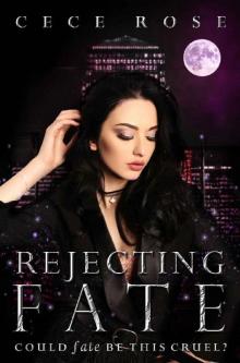 Rejecting Fate: Reverse Harem Serial - Part Three (Fated Book 3)