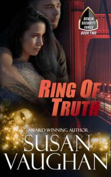 Ring of Truth (Devlin Security Force Book 2) Read online