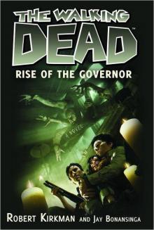 Rise of the Governor tgt-1 Read online
