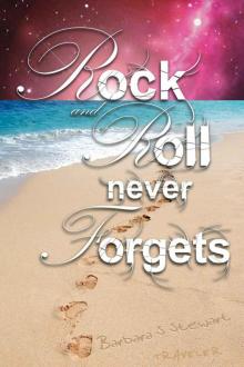 Rock and Roll Never Forgets (The Rock and Roll Trilogy) Read online