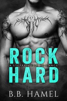 Rock Hard: A Stepbrother Romance (Extreme Sports Alphas) Read online