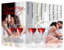Romancing the Wine: A Boxed Set of 9 Newest Novellas from Award-Winning Authors Read online