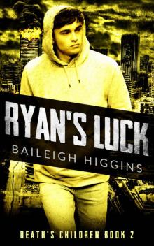 Ryan's Luck Read online