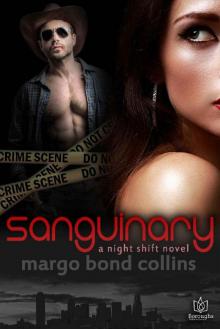 Sanguinary (Night Shift Book 1) Read online