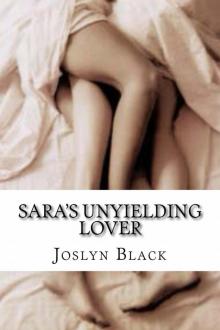 Sara's Unyielding Lover (The Lovers Series) Read online