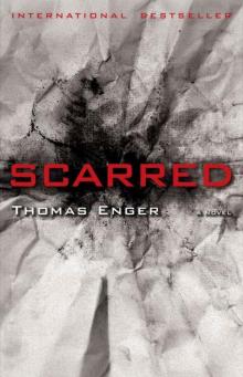 Scarred: A Novel Read online