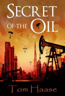 Secret of the Oil: Prequel to the Donavan Chronicles Read online