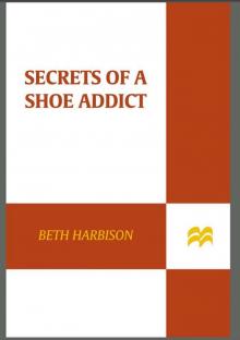 Secrets of a Shoe Addict Read online