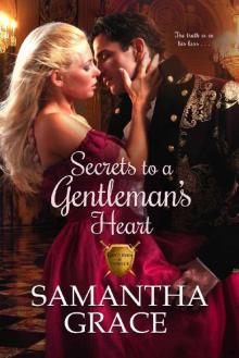 Secrets to a Gentleman's Heart (Gentlemen of Intrigue Book 1) Read online