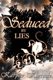 Seduced by Lies Vol. 1 Read online