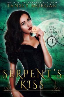 Serpent's Kiss: A Reverse Harem Urban Fantasy (The Last Serpent Book 3) Read online