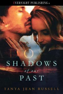 Shadows of Our Past Read online