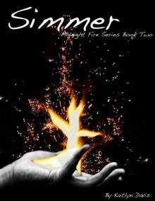 Simmer (Midnight Fire Series Book Two) Read online