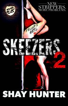 Skeezers 2 (The Cartel Publications Presents)