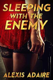 Sleeping With the Enemy Read online