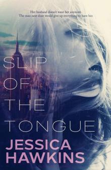 Slip of the Tongue Read online