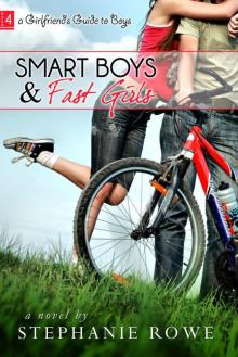 Smart Boys & Fast Girls (A Girlfriend's Guide to Boys) Read online