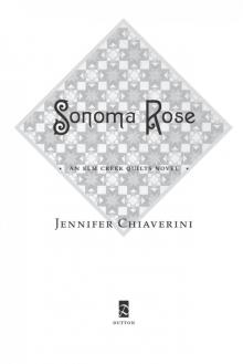 Sonoma Rose: An Elm Creek Quilts Novel Read online