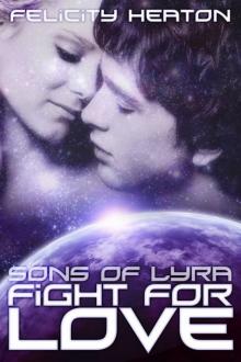 Sons of Lyra: Fight For Love Read online