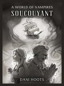 Soucouyant (A World of Vampires Book 9) Read online