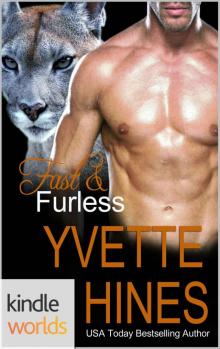 Southern Shifters: Fast & Furless (Kindle Worlds Novella) Read online