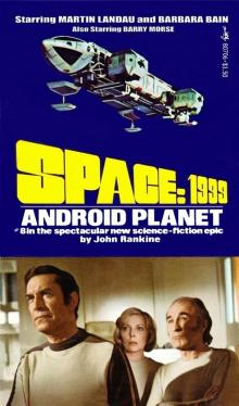 Space 1999 #8 - Android Planet Read online