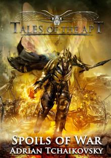 Spoils of War (Tales of the Apt Book 1) Read online