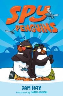 Spy Penguins Series, Book 1