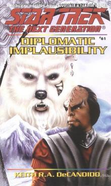 Star Trek - TNG - 61 - Diplomatic Implausibility Read online