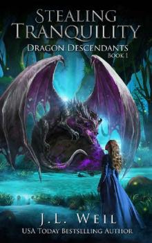Stealing Tranquility: Reverse Harem (Dragon Descendants Book 1) Read online