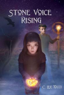 Stone Voice Rising Read online