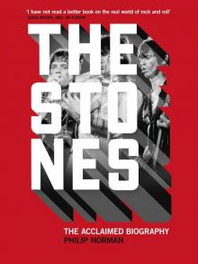Stones: Acclaimed Biography, The Read online