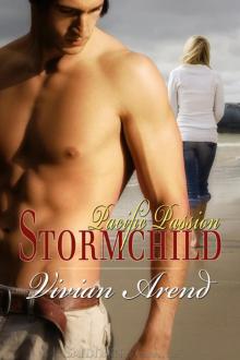 Stormchild: Pacific Passion, Book 1 Read online
